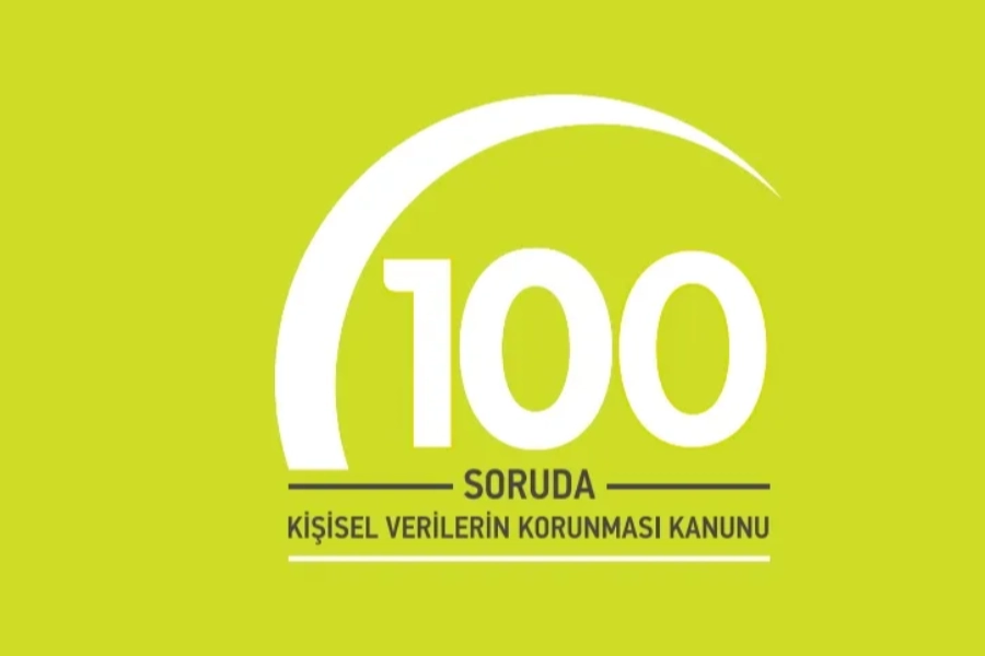 100 Soruda Kişisel Verilerin Korunması Kanunu