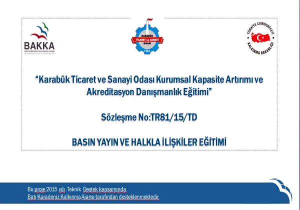 BASIN YAYIN VE  HALKLA İLİŞKİLER  EĞİTİMİ GERÇEKLEŞTİ.