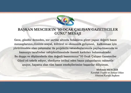 10 OCAK ÇALIŞAN GAZETECİLER GÜNÜ MESAJI