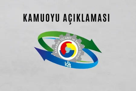 KARABÜK TİCARET VE SANAYİ ODASI YÖNETİM KURULU KAMUOYU AÇIKLAMASI