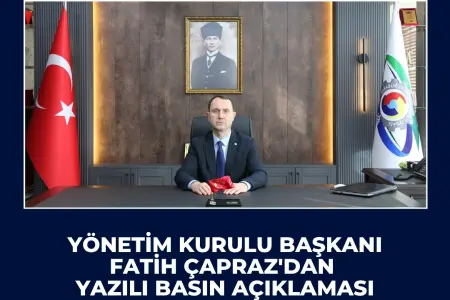 YÖNETİM KURULU BAŞKANI ÇAPRAZ'DAN YAZILI BASIN AÇIKLAMASI