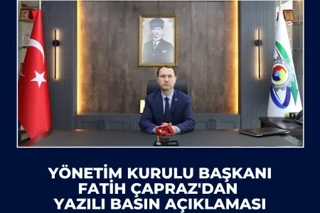 YÖNETİM KURULU BAŞKANI FATİH ÇAPRAZ'DAN YAZILI BASIN AÇIKLAMASI
